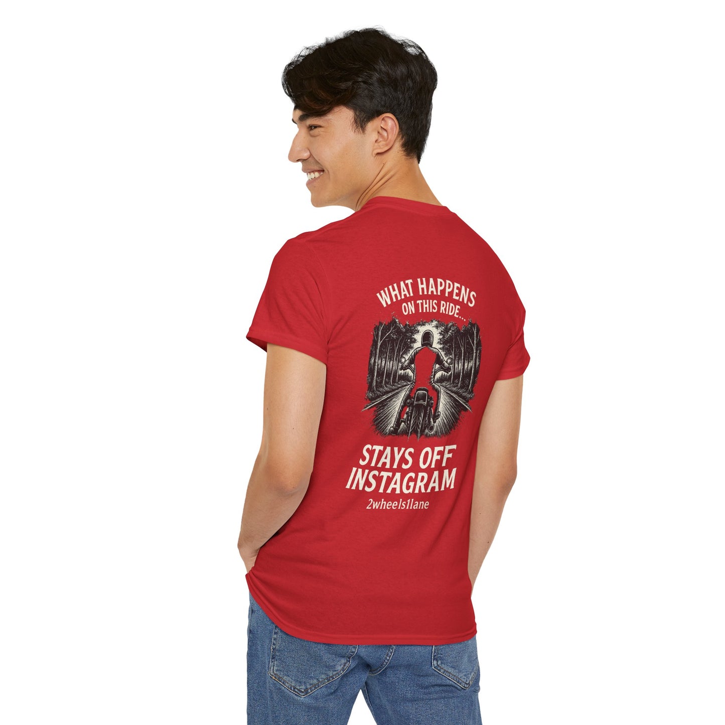 Biker T-Shirt – "What Happens on This Ride Stays Off Instagram" – 2Wheels1Lane Exclusive