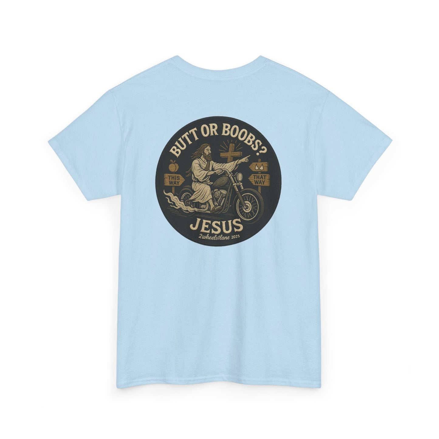 Jesus Biker T-Shirt – Bold Humor & Chopper Design | 2Wheels1Lane