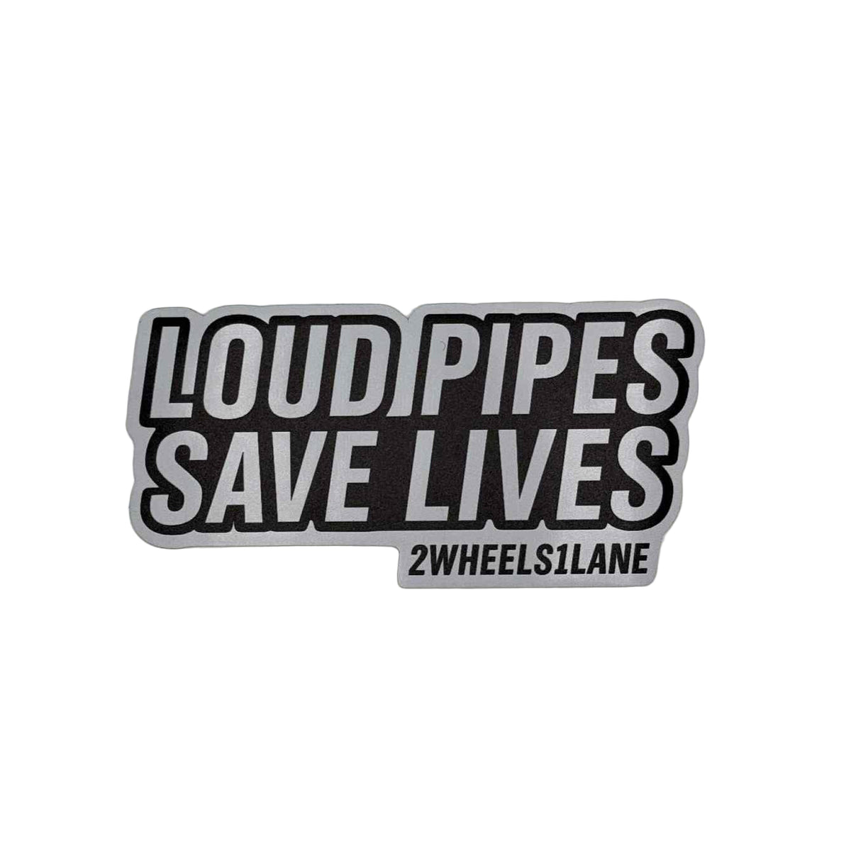 Loud Pipes Save Lives – Magnetic Metal Sign (15 × 7.5 cm) – Biker Garage & Motorcycle Decor