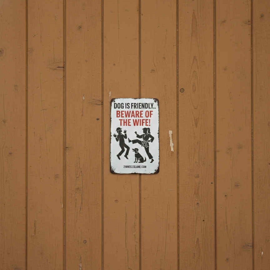 Dog Is Friendly Beware of the Wife Metal Sign – Funny Biker Garage Wall Decor 30x20cm