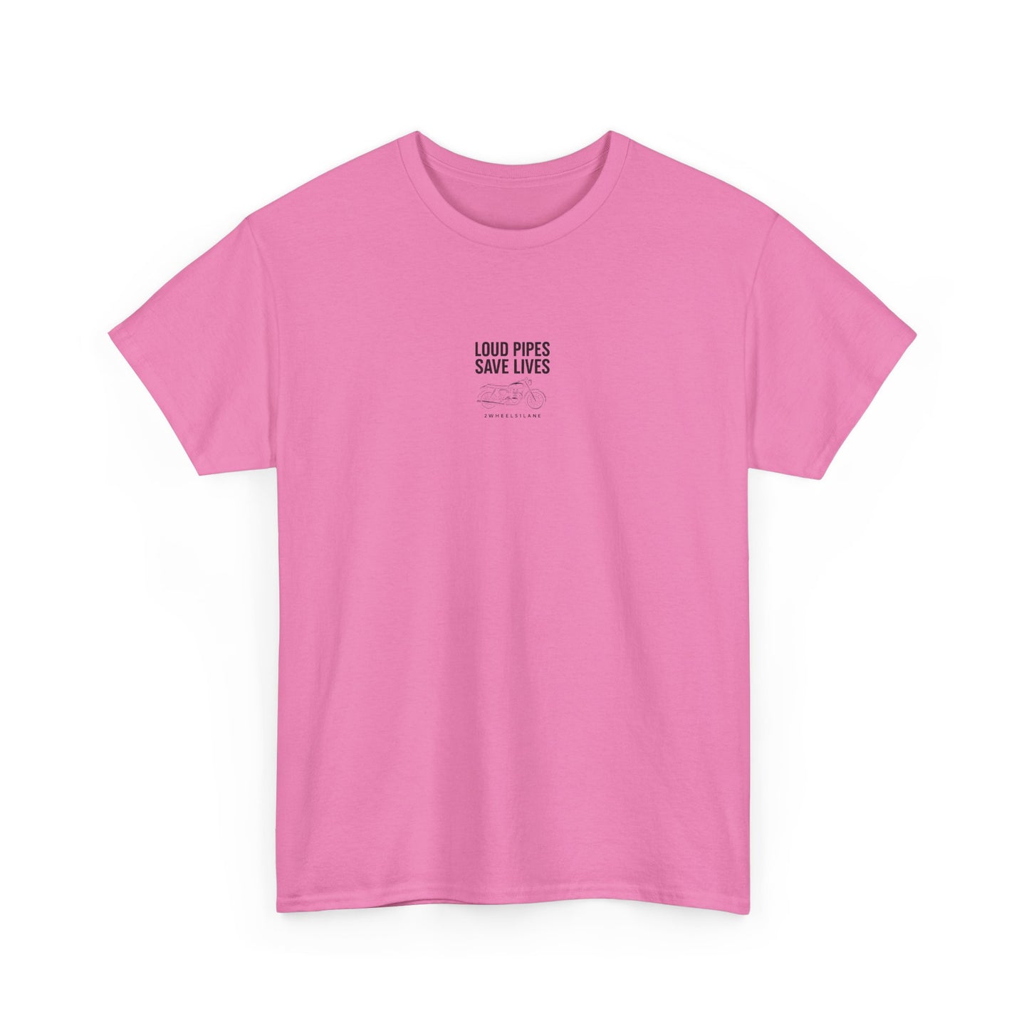 Loud Pipes Save Lives T-Shirt – Motorcycle Rider Tee | 2Wheels1Lane