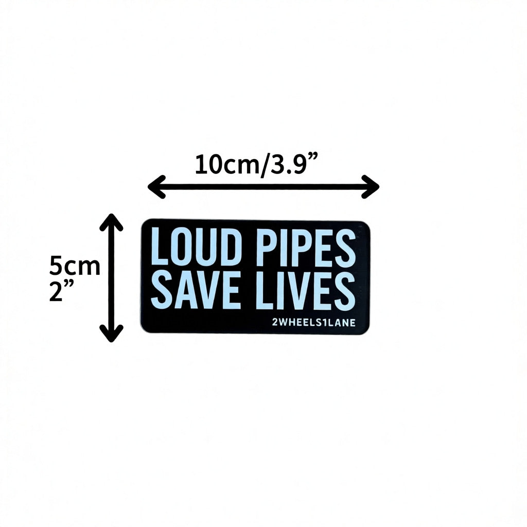Loud Pipes Save Lives Sticker – 10×5cm Vinyl Decal for Bikers & Cars