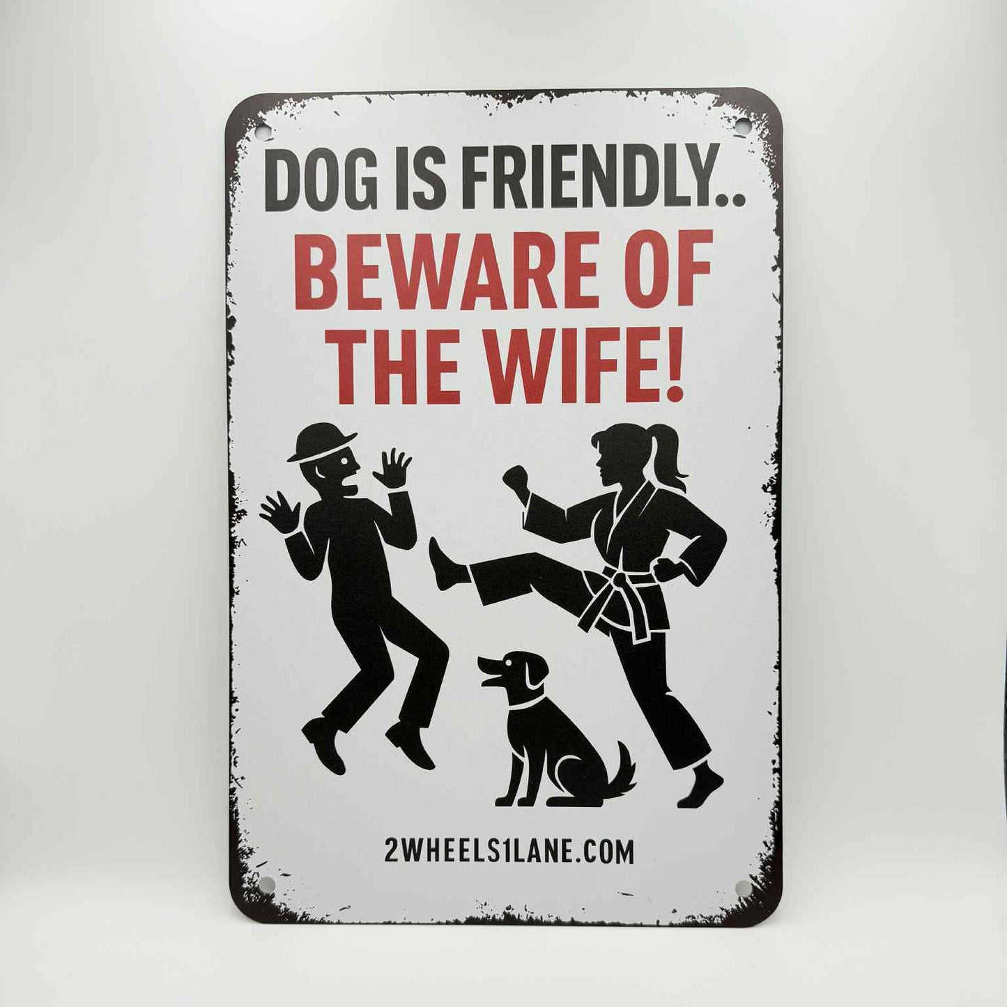 Dog Is Friendly Beware of the Wife Metal Sign – Funny Biker Garage Wall Decor 30x20cm