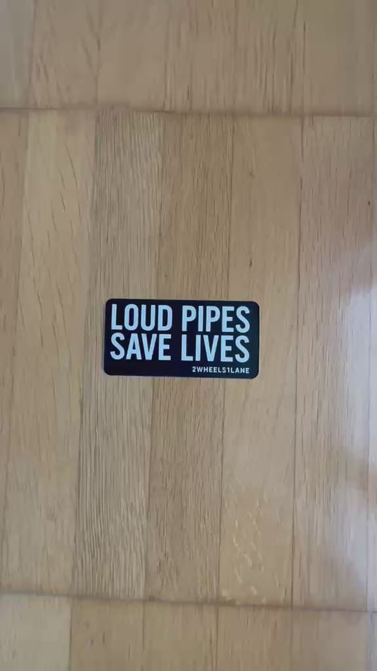 Loud Pipes Save Lives Sticker – 10×5cm Vinyl Decal for Bikers & Cars